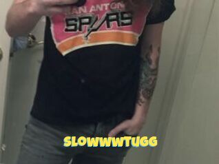 Slowwwtugg