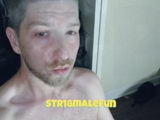 Str18malefun
