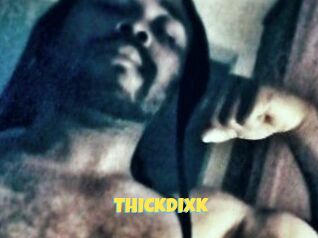 THICKDIXK