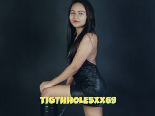 TIGTHHOLESXX69