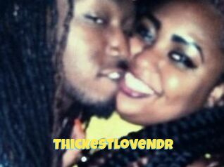 ThickestloveNDr