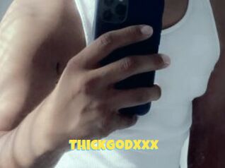ThickgodXxx
