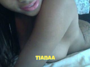 Tianaa