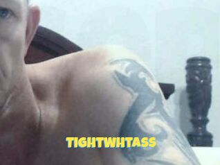 TightWhtass