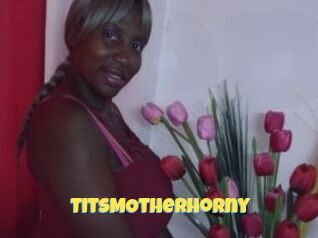 TitsMOtherHorny