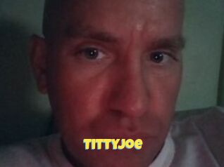 TittyJoe
