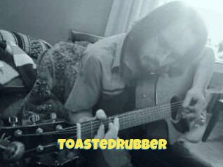 Toastedrubber