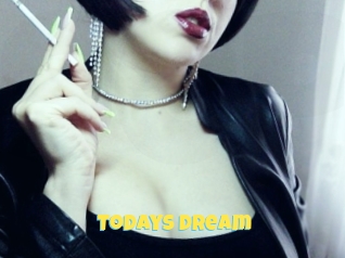 Todays_Dream