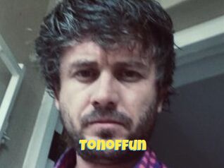 Tonoffun