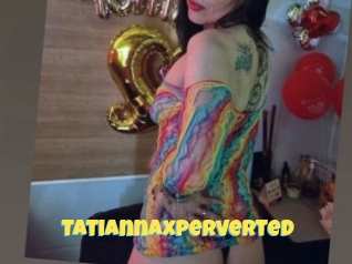 Tatiannaxperverted