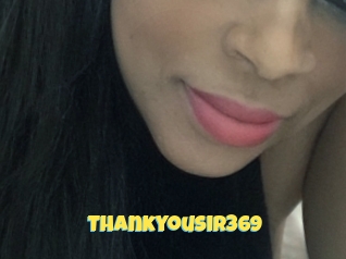 Thankyousir369