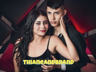 Thianeandbrand