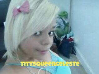 Tittsqueenceleste