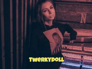 Twerkydoll