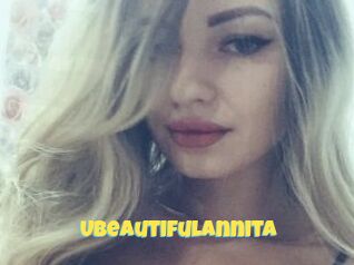 UBeautifulAnnita