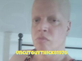 Uncutguythick81976