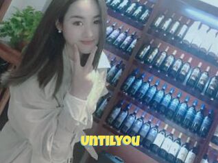 Untilyou