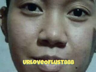 Ur_Love_OF_Lust888