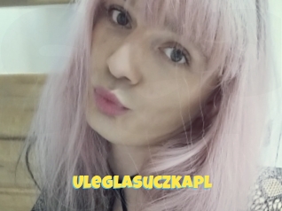 Uleglasuczkapl