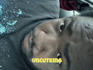 Uncutking
