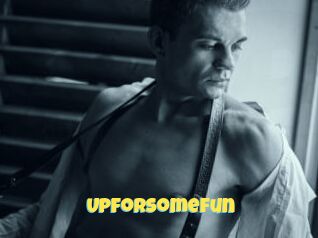 Upforsomefun