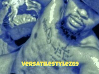 Versatilestylez69
