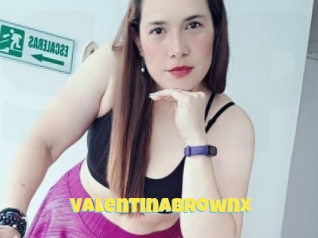 Valentinabrownx