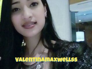 Valentinamaxwellss