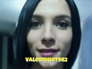 Valeridhot982