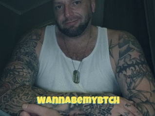 Wannabemybtch