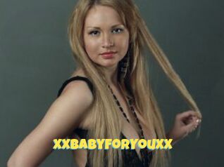 XXBabyForYouXX