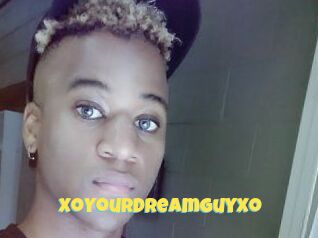 XoYourDreamGuyXo