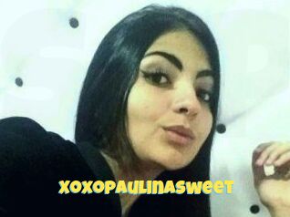 Xoxopaulinasweet
