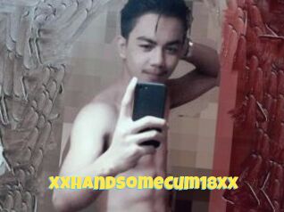 XxHandsomeCum18xx
