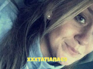Xxxtatiana69