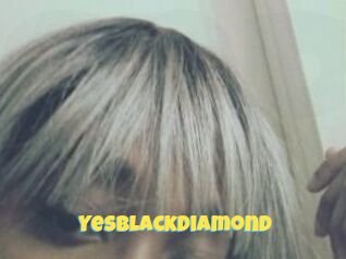 Yesblackdiamond