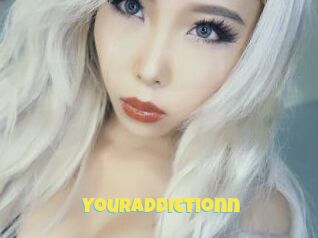 YourAddictionn