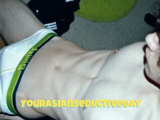 YourAsianseductiveGay