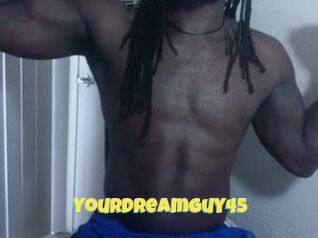 YourDreamGuy45