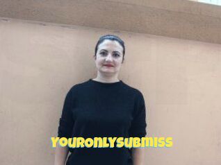 YourOnlySubmiss