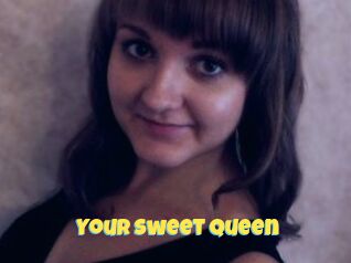 Your_Sweet_Queen