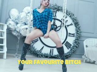 Your_favourite_Bitch