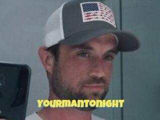 Yourmantonight