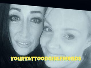Yourtattoodgirlfriends