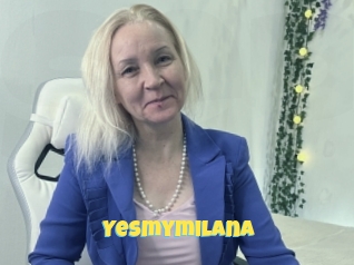 Yesmymilana