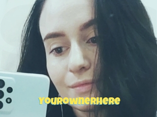 Yourownerhere